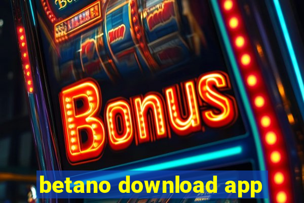 betano download app